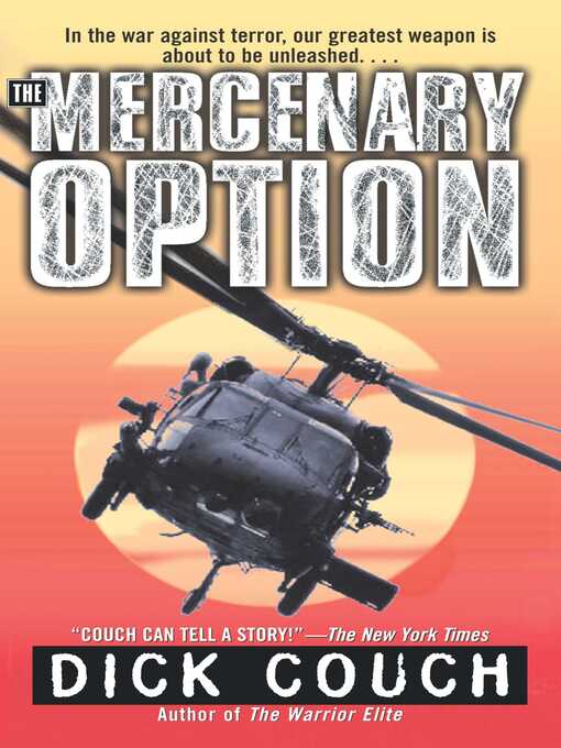 Title details for The Mercenary Option by Dick Couch - Wait list